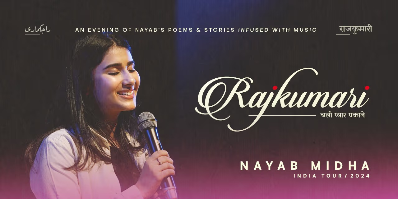 Rajkumari by Nayab Midha: A Night of Stories, Poems, and Music